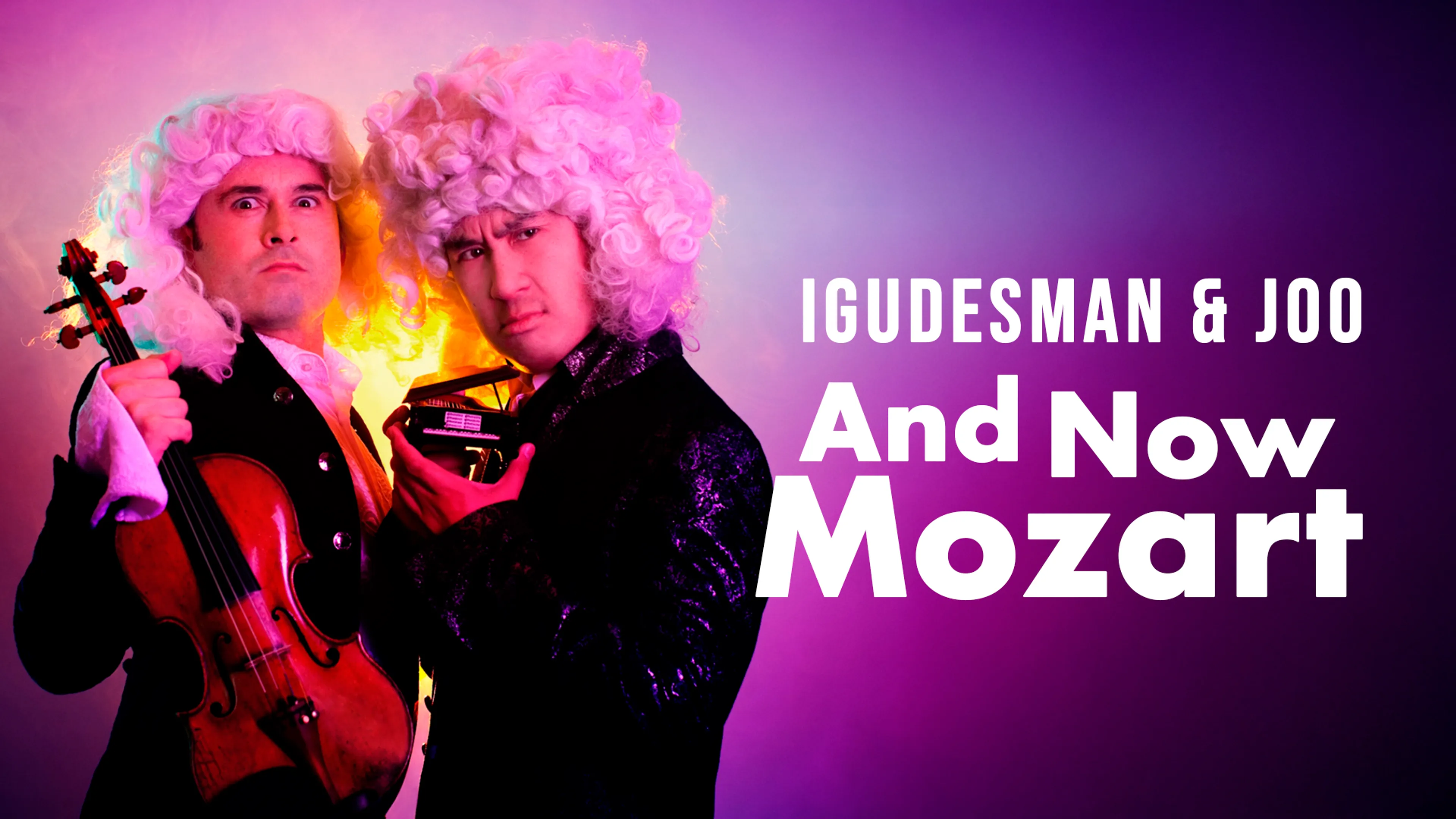 Igudesman & Joo: And Now Mozart poster